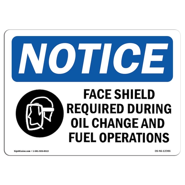 OSHA Sign, Face Shield Required During With Symbol, 10in X 7in Aluminum, 10" W, 7" H, Landscape